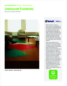 Environmental Product Declaration  Linoleum Flooring RESILIENT FLOOR COVERING  With more than 150 years of