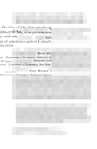 Quality of life, firm productivity, and the value of amenities across Canadian cities David Albouy Department of Economics, University of Michigan Fernando Leibovici Department of Economics, New York University Casey War