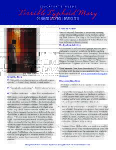 educator’s guide  Terrible Typhoid Mary by Susan Campbell Bartoletti About the Author Susan Campbell Bartoletti is the award winning