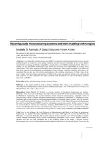 Reconfigurable manufacturing systems and their enabling technologies  1 Reconfigurable manufacturing systems and their enabling technologies Mostafa G. Mehrabi, A.Galip Ulsoy and Yoram Koren