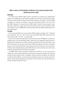 JMA’s reviews of climatological conditions in the world and Eastern Asia - spring and summer 2005 MAM 2005 At 3-month mean 500-hPa height, positive anomalies were observed over high latitude regions. In the mid-latitud