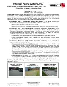Interlock Paving Systems, Inc. Manufacturer of Interlocking Concrete Pavers Since 1983 Throughout Virginia & North Carolina LEED® Certification OVERVIEW: Westcon is fully dedicated to, and knowledgeable with, helping cu
