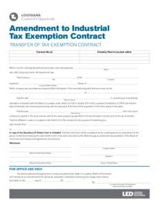 LOUISIANA Custom-Fit Opportunity Amendment to Industrial Tax Exemption Contract TRANSFER OF TAX EXEMPTION CONTRACT