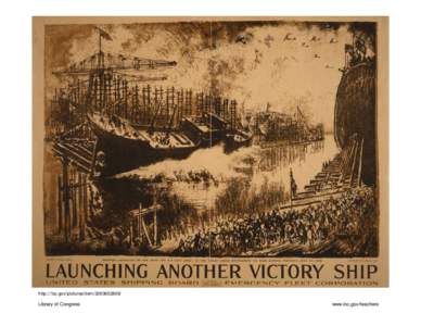Launching another victory ship United States Shipping Board, Emergency Fleet Corporation / Ioseph Pennell del. ; Ketterlinus Phila. imp, 1918