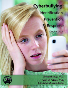 Cyberbullying: Identification, Prevention, & Response October 2014