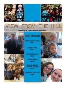 Spring 2013	  Vol. 7 No. 2 VIEW FROM THE HILL A Newsletter For St. Mary Cathedral Parishioners