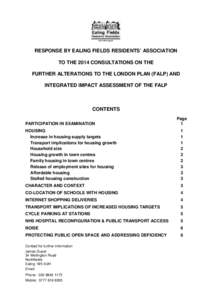 RESPONSE BY EALING FIELDS RESIDENTS’ ASSOCIATION TO THE 2014 CONSULTATIONS ON THE FURTHER ALTERATIONS TO THE LONDON PLAN (FALP) AND INTEGRATED IMPACT ASSESSMENT OF THE FALP  CONTENTS