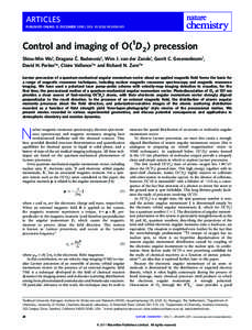 ARTICLES PUBLISHED ONLINE: 12 DECEMBER 2010 | DOI: [removed]NCHEM.929 Control and imaging of O(1D 2) precession ˇ . Radenovic1, Wim J. van der Zande1, Gerrit C. Groenenboom1, Shiou-Min Wu1, Dragana C