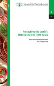 Generic  International Plant Protection Convention Protecting the world’s plant resources from pests  1