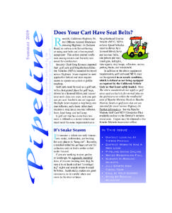 A quarterly newsletter published by the Rancho Murieta Community Services District Summer[removed]Does Your Cart Have Seat Belts?