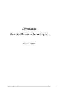 Governance Standard Business Reporting-NL versie 1.2 d.d. 9 april 2015 Governance SBR versie 1.2