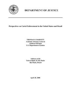 Perspectives on Cartel Enforcement in the United States and Brazil