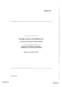 Execution Copy  OAK HILL CAPITAL PARTNERS III, L.P. (A Cayman Islands Exempted Limited Partnership)  SECOND AMENDED AND RESTATED