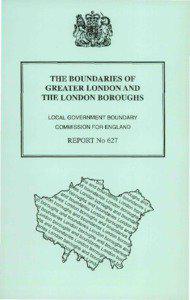 THE BOUNDARIES OF GREATER LONDON AND THE LONDON BOROUGHS