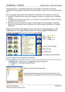 Studieknep - Lathund  Skoldatateket i Västerviks kommun ”Knepprogrammen” är komplexa program där du kan lägga in dina elever och ge dem individuella övningsuppgifter. Elevernas resultat sparas så du i lugn och 