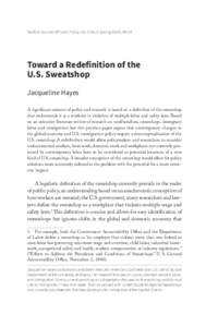 Sanford Journal of Public Policy, Vol. 5 No. 2 (Spring 2014), 39–52  Toward a Redefinition of the U.S. Sweatshop Jacqueline Hayes A significant amount of policy and research is based on a definition of the sweatshop