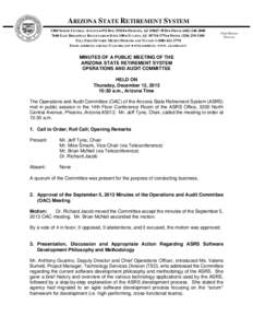 ARIZONA STATE RETIREMENT SYSTEM 3300 NORTH CENTRAL AVENUE  PO BOX 33910  PHOENIX, AZ[removed]  PHONE[removed]7660 EAST BROADWAY BOULEVARD  SUITE 108  TUCSON, AZ[removed]  PHONE[removed]