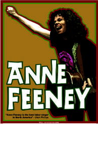 “Anne Feeney is the best labor singer in North America” - Utah Phillips http://annefeeney.com 