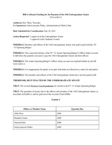 Bill to Allocate Funding for the Payment of the 15th Undergraduate Senate UGS-A2014-3 Author(s): Eric Theis, Treasurer Co-Sponsor(s): John-Lancaster Finley, Administration & Rules Chair Date Submitted for Consideration: 