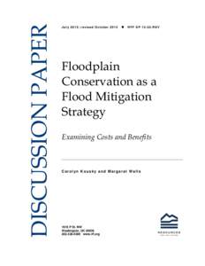 Floodplain Conservation as a Flood Mitigation Strategy: Examining Costs and Benefits