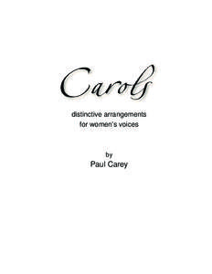 distinctive arrangements for women’s voices by  Paul Carey