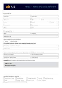 fitness – membership enrolment form  Personal Details Given name:  Family name: