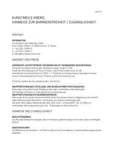 April[removed]KUNSTMEILE KREMS HINWEISE ZUR BARRIEREFREIHEIT / ZUGÄNGLICHKEIT  KONTAKT