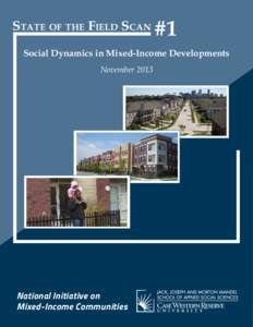 State of the Field Scan  #1 Social Dynamics in Mixed-Income Developments November 2013