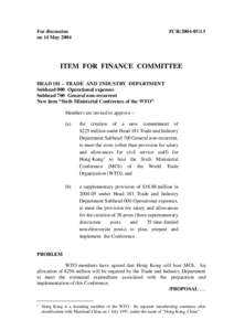 For discussion on 14 May 2004 FCR[removed]ITEM FOR FINANCE COMMITTEE