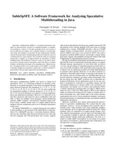 SableSpMT: A Software Framework for Analysing Speculative Multithreading in Java Christopher J.F. Pickett Clark Verbrugge
