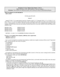 Document: Final Rule, Register Page Number: 28 IR 959 Source: December 1, 2004, Indiana Register, Volume 28, Number 3 Disclaimer: This document was created from the files used to produce the official CD-ROM Indiana Regis