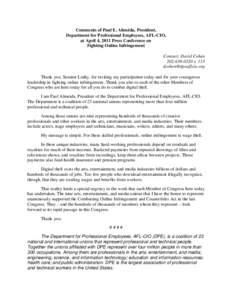 Comments of Paul E. Almeida, President, Department for Professional Employees, AFL-CIO, at April 4, 2011 Press Conference on Fighting Online Infringement Contact: David Cohen[removed]x. 113