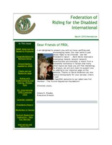 Federation of Riding for the Disabled International March 2010 Newsletter In This Issue HHRF 2010 Call for