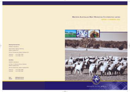 Western Australian Meat Marketing Co-operative Limited[removed]MEMBERS REPORT to MEMBERS 2002