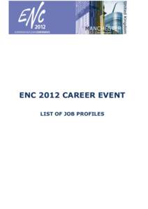 ENC 2012 CAREER EVENT LIST OF JOB PROFILES [Type text]  2