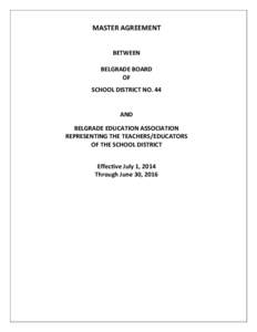 MASTER AGREEMENT BETWEEN BELGRADE BOARD OF SCHOOL DISTRICT NO. 44