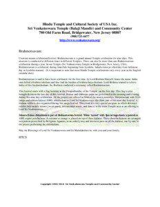 Hindu Temple and Cultural Society of USA Inc. Sri Venkateswara Temple (Balaji Mandir) and Community Center 780 Old Farm Road, Bridgewater, New Jersey 08807