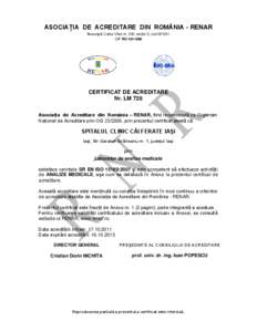 ASOCIAŢIA DE ACREDITARE DIN ROMÂNIA - RENAR Bucureşti, Calea Vitan nr. 242, sector 3, cod[removed]CIF RO[removed]CERTIFICAT DE ACREDITARE Nr. LM 726