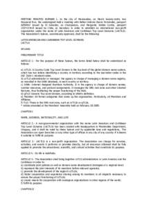 MEETING MINUTES NUMBER 1. In the city of Montevideo, on March twenty-ninth, two thousand four, the undersigned held a meeting with Rafael Antonio Ibarra Fernández, passport B290467 issued by El Salvador, as Chairperson,