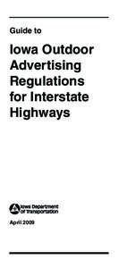 Guide to  Iowa Outdoor Advertising Regulations for Interstate