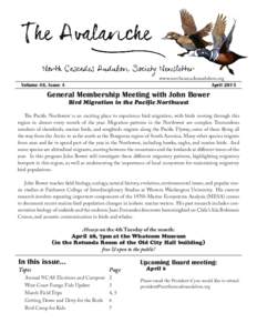 www.northcascadesaudubon.org April 2015 Volume 46, Issue 4  General Membership Meeting with John Bower