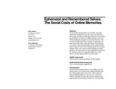 Ephemeral and Remembered Selves: The Social Costs of Online Memories. Mark Handel Abstract
