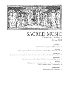 Chants / Catholic Liturgical Rites / Catholic music / Gregorian chant / Liturgical music / Church Music Association of America / Sacrosanctum Concilium / Liturgical Movement / Gradual / Christianity / Catholic liturgy / Mass