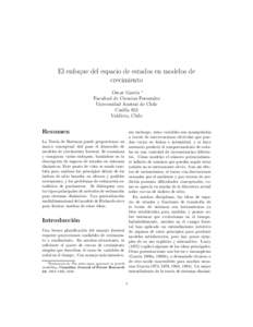 El enfoque del espacio de estados en modelos de crecimiento Oscar Garc´ıa ∗ Facultad de Ciencias Forestales Universidad Austral de Chile Casilla 853