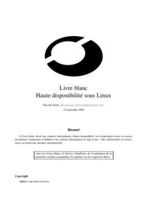 Livre blanc Haute disponibilité sous Linux Nicolas Ferre <Nicolas.Ferre@alcove.fr> 29 septembre 2000  Résumé