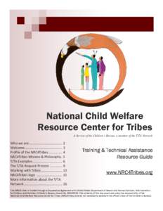 Child protection / Child and Family Services Review / Child and family services / Native Americans in the United States / Administration for Children and Families / Child Welfare Services / United States / Child abuse / National Tribal Child Support Association / Social programs / Americas / Indian Child Welfare Act