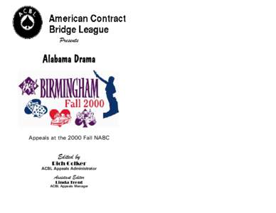 Presents  Alabama Drama Appeals at the 2000 Fall NABC