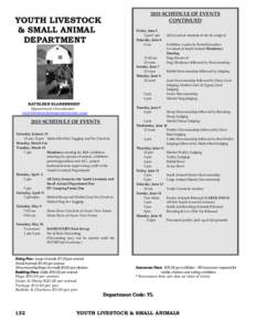 2015 SCHEDULE OF EVENTS CONTINUED YOUTH LIVESTOCK & SMALL ANIMAL DEPARTMENT