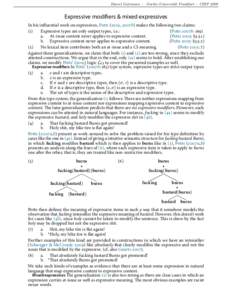 Daniel Gutzmann — Goethe-Universit¨ at Frankfurt— CSSP 2009 Expressive modifiers & mixed expressives In his influential work on expressives, Potts (2005, 2007b) makes the following two claims: (1)