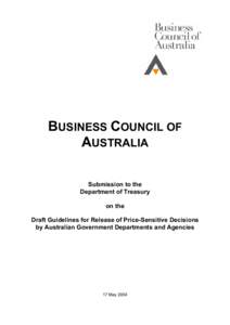 BUSINESS COUNCIL OF AUSTRALIA Submission to the Department of Treasury on the Draft Guidelines for Release of Price-Sensitive Decisions